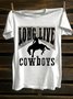Crew Neck Western Style Long Live Cowboys T-Shirt
